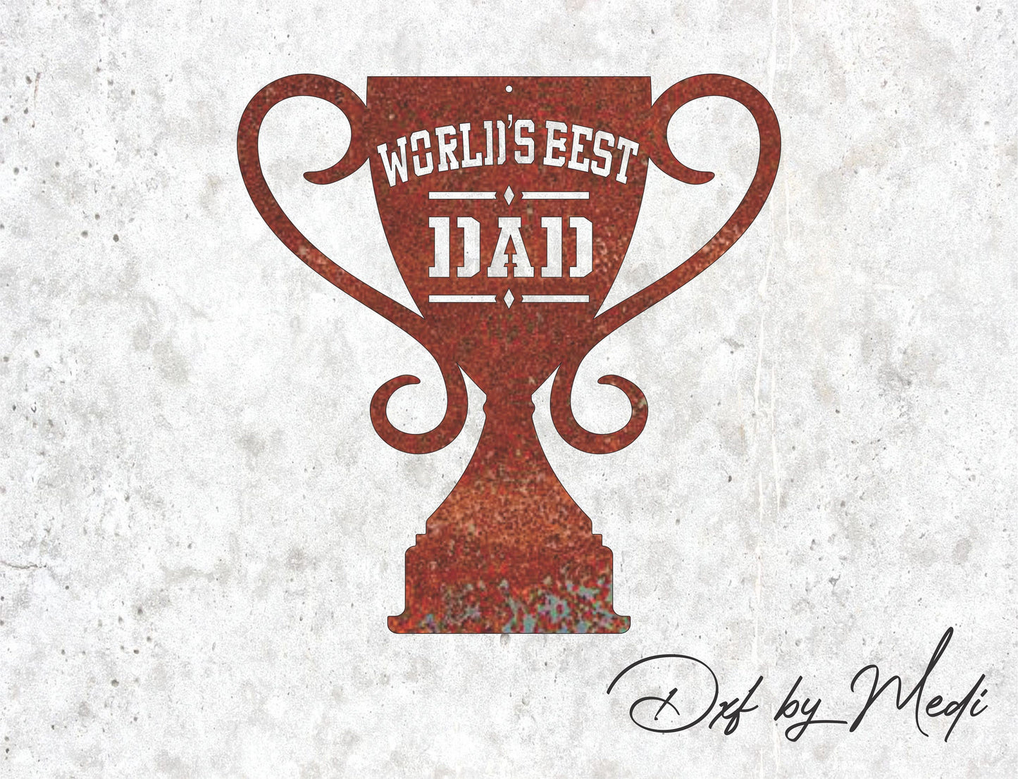Best Dad in the World Trophy Cup DXF svg File for CNC Plasma, Laser, and Waterjet Cutting & DIY Projects