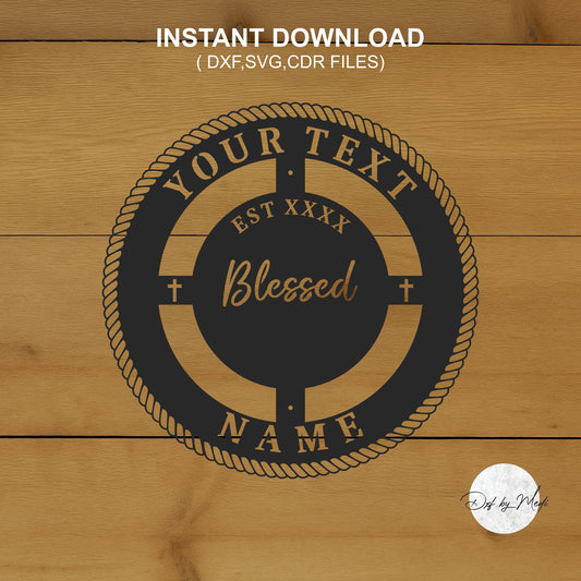 Custom Blessed Monogram Sign SVG DXF Cdr