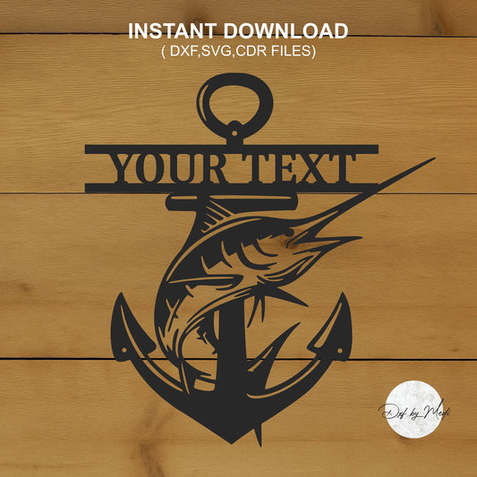 Personalized Anchor Swordfish - DXF SVG files for Plasma Cnc Laser Waterjet Ready to cut- dxf File for DIY Projects
