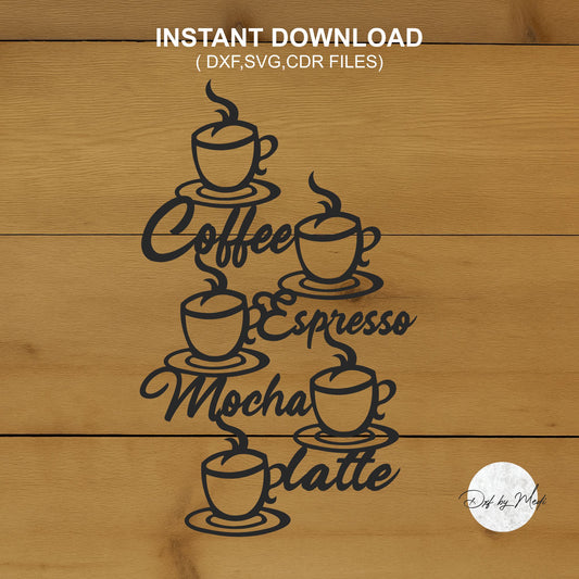 Coffee Espresso wall kitchen sign DXF svg Files - Instant Download for Laser, Plasma, Waterjet Cutting