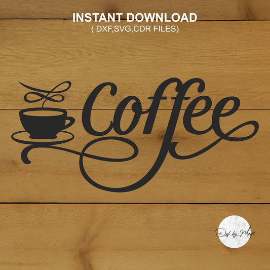 Coffee Cup Sign DXF Cut File for Laser and Plasma Cnc Cutting - DXF SVG files Ready to cut