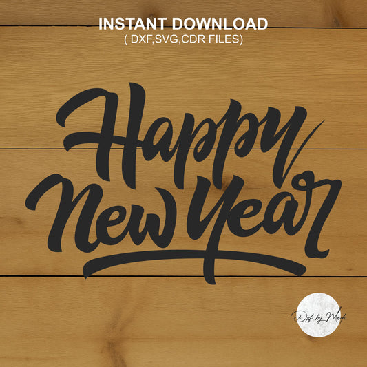 Happy new year wall sign - DXF SVG files for Plasma Cnc Laser Waterjet Ready to cut clipart file