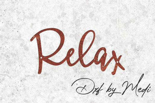 Relax Wall Art DXF Cut File for Laser and Plasma Cnc Cutting - DXF SVG files Ready to cut