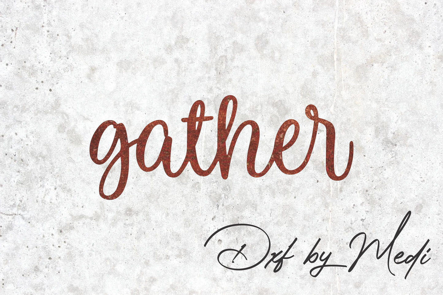 Gather Wall Art DXF Cut File for Laser and Plasma Cnc Cutting - DXF SVG files Ready to cut