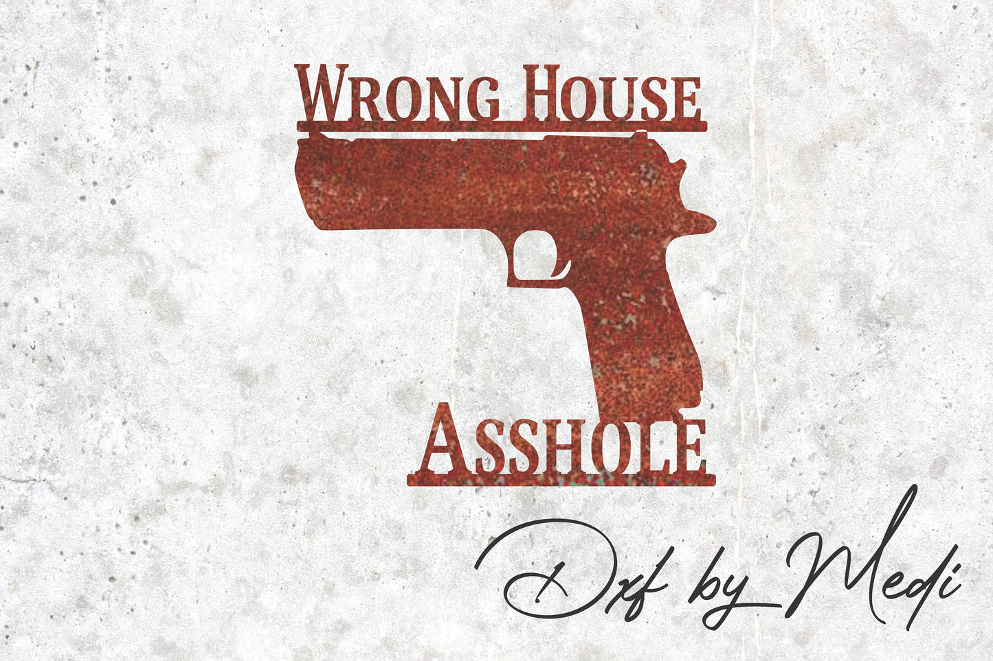 Wrong House wall sign - DXF SVG files for Plasma Cnc Laser Waterjet Ready to cut clipart file