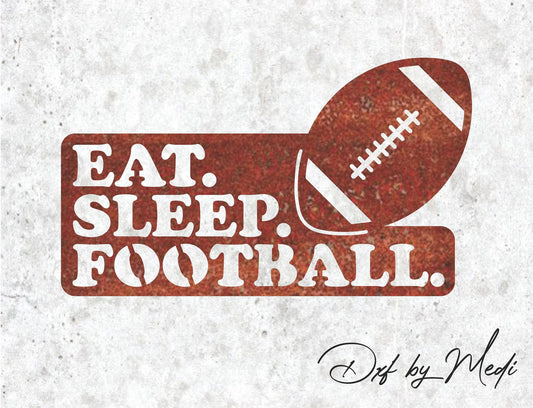 Eat Sleep Football - DXF SVG files for Plasma Cnc Laser Waterjet Ready to cut clipart file