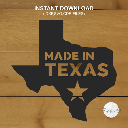 Made in Texas SVG DXF Cdr Cut File for CNC Laser Plasma | Texas State Wall Art