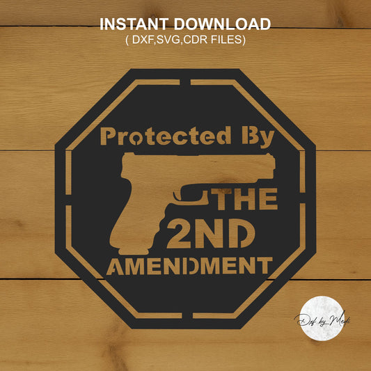 Protected By the 2nd Amendment Sign DXF SVG File for Cnc plasma laser Cutting - Coastal Decor & DIY Projects