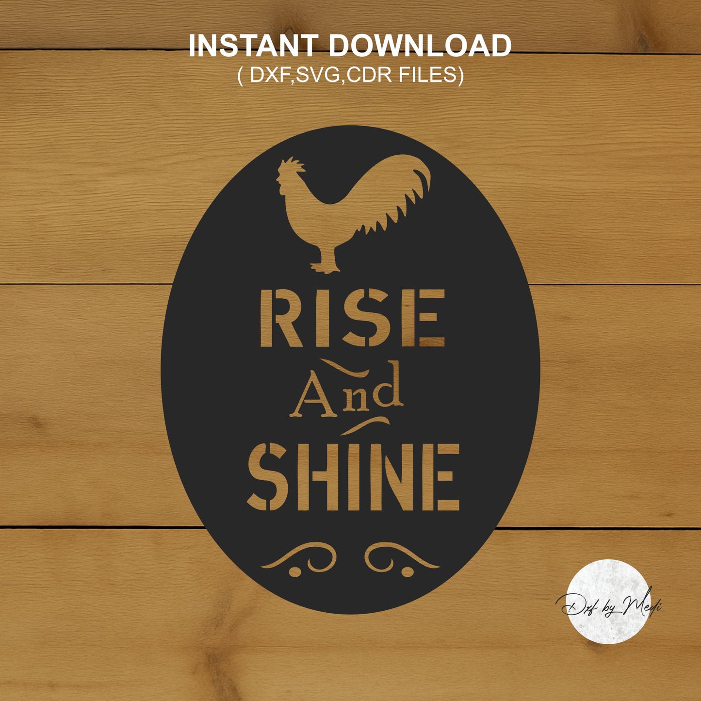 Farm Sign with Rooster and "Rise and Shine" DXF Cut File for Laser and Plasma Cnc Cutting - DXF SVG files Ready to cut