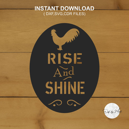 Farm Sign with Rooster and "Rise and Shine" DXF Cut File for Laser and Plasma Cnc Cutting - DXF SVG files Ready to cut