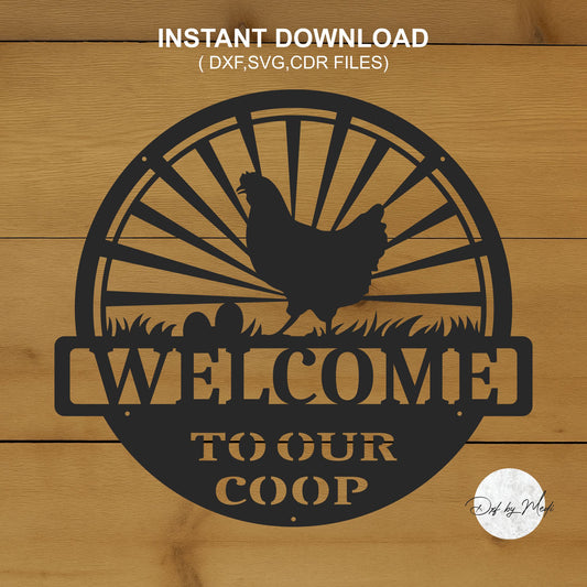 Welcome to Our Coop Sign - SVG, DXF, CDR files