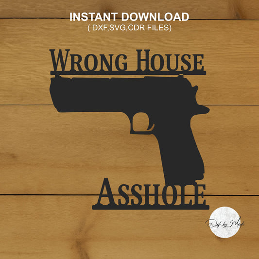 Wrong House wall sign - DXF SVG files for Plasma Cnc Laser Waterjet Ready to cut clipart file